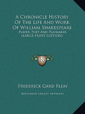 A Chronicle History of the Life and Work of Wil... [Large Print] 1169915671 Book Cover