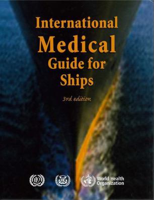 International Medical Guide for Ships 9241547200 Book Cover