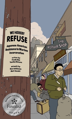 We Hereby Refuse: Japanese American Resistance ... 163405976X Book Cover