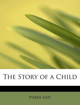 The Story of a Child 1241293643 Book Cover