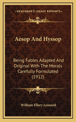 Aesop and Hyssop: Being Fables Adapted and Orig... 1164246712 Book Cover