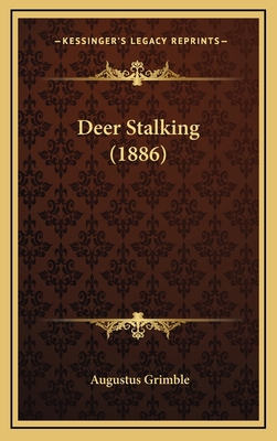 Deer Stalking (1886) 1164700359 Book Cover