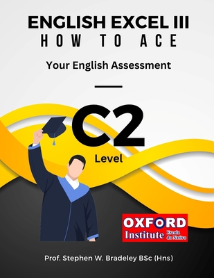 English Excel III: How to Ace Your C2 Level Eng... B0CDF9BXRS Book Cover