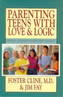 Parenting Teens with Love and Logic: Preparing ... 0944634419 Book Cover