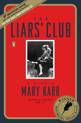 The Liars' Club: A Memoir B000NY6C7S Book Cover