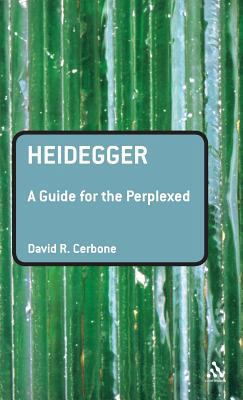 Heidegger: A Guide for the Perplexed 0826486681 Book Cover