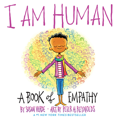 I Am Human: A Book of Empathy 1419731653 Book Cover