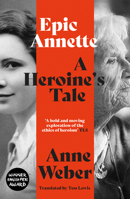 Epic Annette: A Heroine's Tale 1911648454 Book Cover