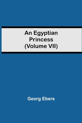 An Egyptian Princess (Volume VII) 9354594840 Book Cover
