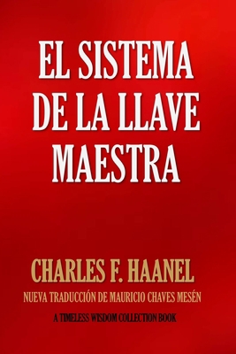 El Sistema de la Llave Maestra [Spanish] 1539347214 Book Cover