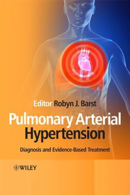 Pulmonary Arterial Hypertension: Diagnosis and ... 0470059729 Book Cover