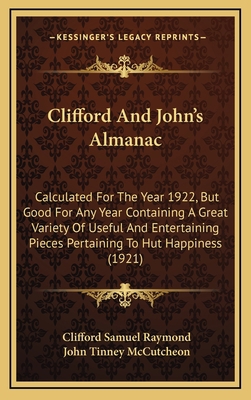 Clifford and John's Almanac: Calculated for the... 116469930X Book Cover