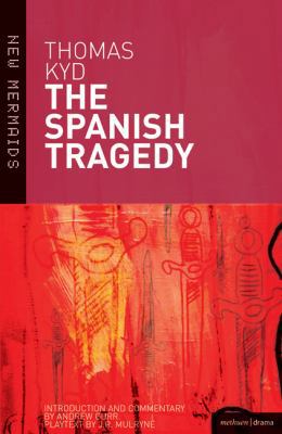 The Spanish Tragedy 1408114216 Book Cover