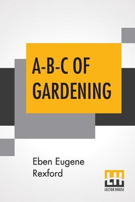 A-B-C Of Gardening 9388396731 Book Cover