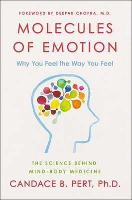 Molecules of Emotion: Why You Feel the Way You ... B003UOKMUQ Book Cover