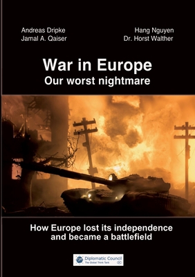 War in Europe: Our worst nightmare [German] 3986740309 Book Cover