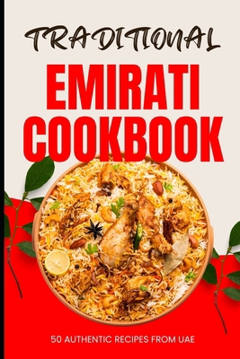 Traditional Emirati Cookbook: 50 Authentic Reci...            Book Cover