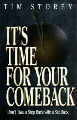 It's Time for Your Comeback: Don't Take a Step ... 1577940067 Book Cover