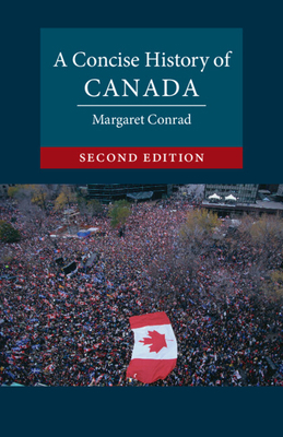 A Concise History of Canada 1108736378 Book Cover