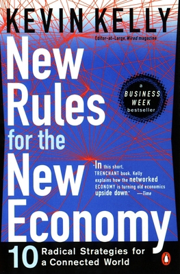 New Rules for the New Economy: 10 Radical Strat... 014028060X Book Cover