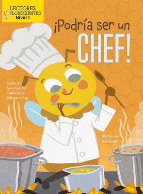 ¡Podría Ser Un Chef! (I Could Bee a Chef!) [Spanish] 103961213X Book Cover