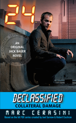 24 Declassified: Collateral Damage B001JYRODM Book Cover