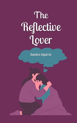 The Reflective Lover 9916874816 Book Cover