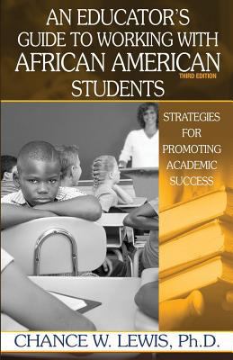 An Educator's Guide to Working with African Ame... 1534720243 Book Cover