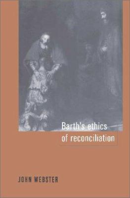 Barth's Ethics of Reconciliation 052147499X Book Cover