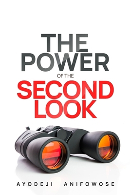 The Power of the Second Look B0CX8HYYJ1 Book Cover