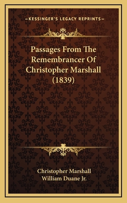 Passages from the Remembrancer of Christopher M... 1164968637 Book Cover