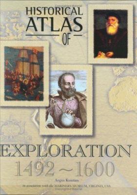 Historical Atlas of Exploration 1492-1600 1904668089 Book Cover