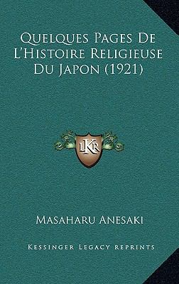 Quelques Pages De L'Histoire Religieuse Du Japo... [French] 1167533097 Book Cover