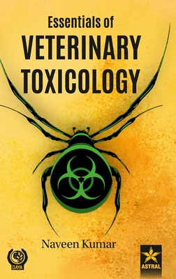 Essentials of Veterinary Toxicology 9389569052 Book Cover