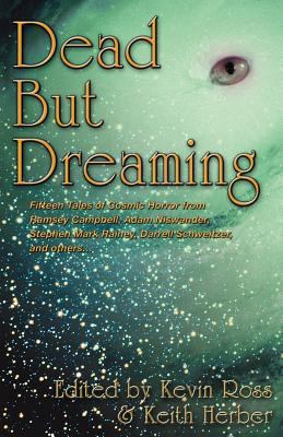 Dead But Dreaming 0982181809 Book Cover