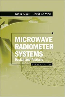 Microwave Radiometer Systems: Design and Analysis 1580539742 Book Cover