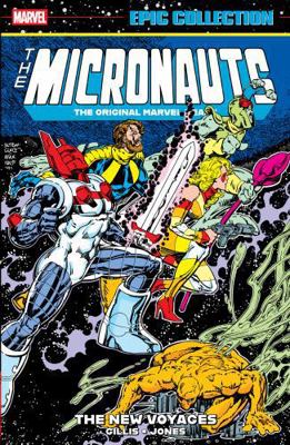 Micronauts Epic Collection: The Original Marvel... 1302967428 Book Cover