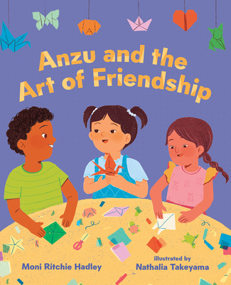 Anzu and the Art of Friendship 0807561355 Book Cover