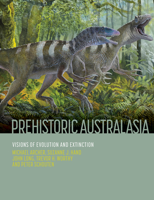 Prehistoric Australasia: Visions of Evolution a... 064310805X Book Cover