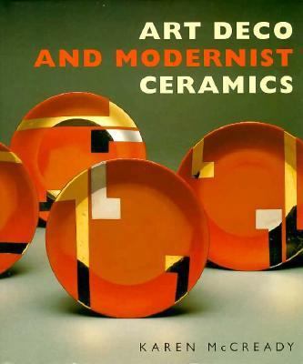 Art Deco and Modernist Ceramics 0500016690 Book Cover