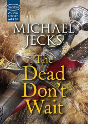 The Dead Don't Wait 1407983008 Book Cover