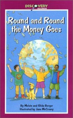 Round and Round the Money Goes: What Money is a... 082495310X Book Cover