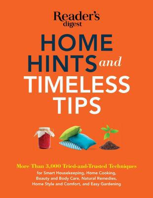 Home Hints and Timeless Tips: More Than 3,000 T... 1621452751 Book Cover