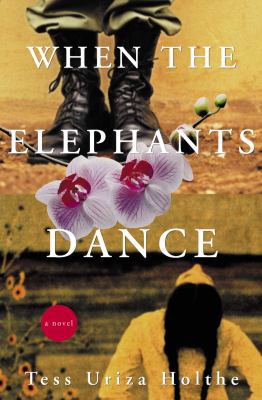 When the Elephants Dance: A Novel 0609609521 Book Cover