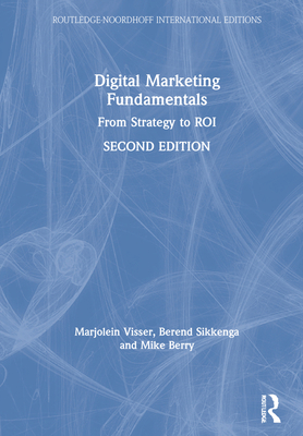 Digital Marketing Fundamentals: From Strategy t... 1032067411 Book Cover