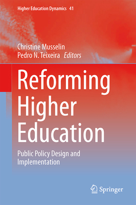 Reforming Higher Education: Public Policy Desig... 9400770278 Book Cover