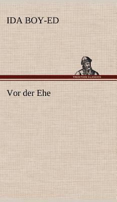 VOR Der Ehe [German] 3847244485 Book Cover