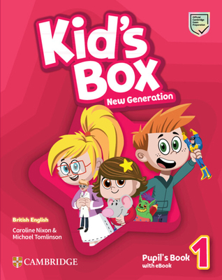 Kid's Box New Generation Level 1 Pupil's Book w... 110881557X Book Cover