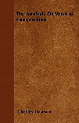 The Analysis Of Musical Composition 1446037088 Book Cover