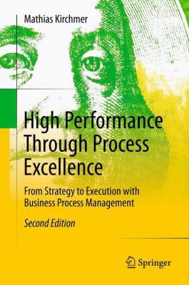 High Performance Through Process Excellence: Fr... 364221164X Book Cover